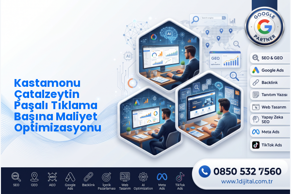 Kastamonu Çatalzeytin Paşalı Tıklama Başına Maliyet Optimizasyonu — Dijital1 dijital pazarlama hizmeti görseli