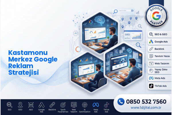 Kastamonu Merkez Google Reklam Stratejisi — Dijital1 dijital pazarlama hizmeti görseli