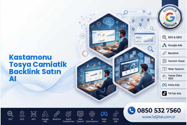 Kastamonu Tosya Camiatik Backlink Satın Al — Dijital1 dijital pazarlama hizmeti görseli