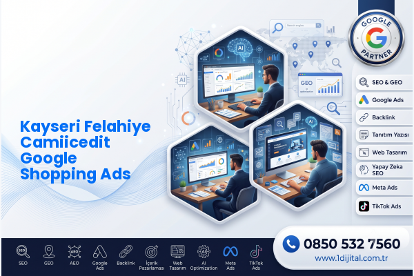 Kayseri Felahiye Camiicedit Google Shopping Ads — Dijital1 dijital pazarlama hizmeti görseli