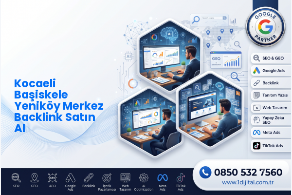 Kocaeli Başiskele Yeniköy Merkez Backlink Satın Al — Dijital1 dijital pazarlama hizmeti görseli