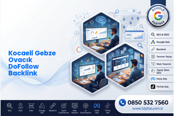 Kocaeli Gebze Ovacık DoFollow Backlink — Dijital1 dijital pazarlama hizmeti görseli
