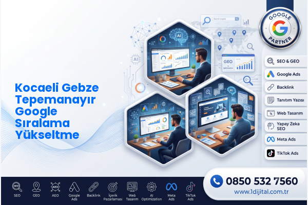 Kocaeli Gebze Tepemanayır Google Sıralama Yükseltme — Dijital1 dijital pazarlama hizmeti görseli
