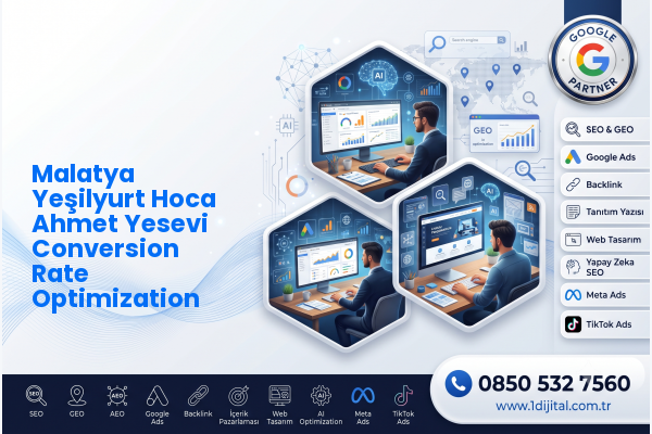 Malatya Yeşilyurt Hoca Ahmet Yesevi Conversion Rate Optimization — Dijital1 dijital pazarlama hizmeti görseli