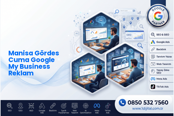 Manisa Gördes Cuma Google My Business Reklam — Dijital1 dijital pazarlama hizmeti görseli