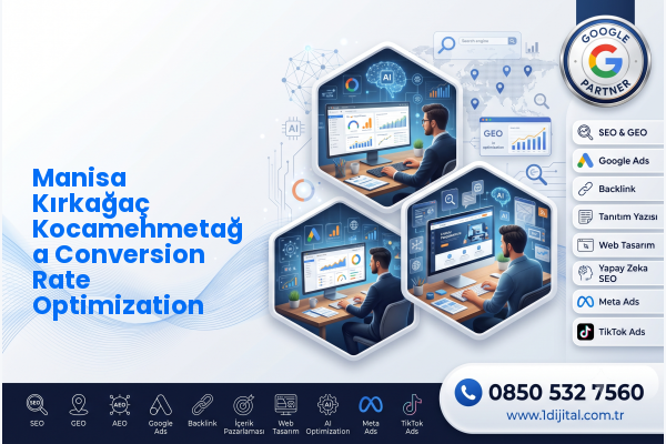 Manisa Kırkağaç Kocamehmetağa Conversion Rate Optimization — Dijital1 dijital pazarlama hizmeti görseli