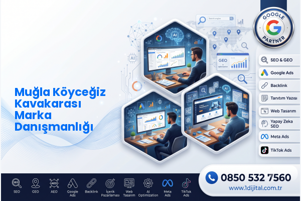 Muğla Köyceğiz Kavakarası Marka Danışmanlığı — Dijital1 dijital pazarlama hizmeti görseli