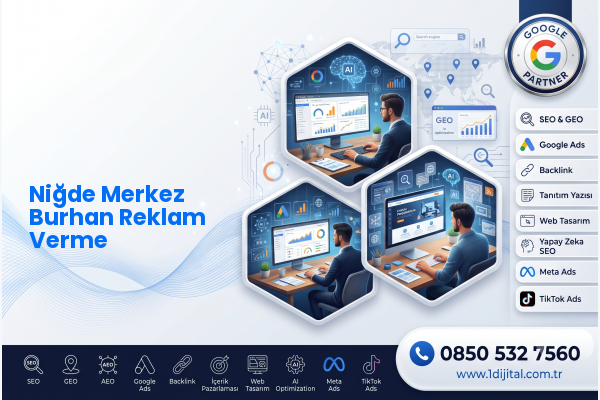 Niğde Merkez Burhan Reklam Verme — Dijital1 dijital pazarlama hizmeti görseli