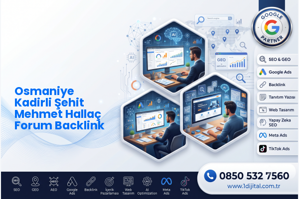 Osmaniye Kadirli Şehit Mehmet Hallaç Forum Backlink — Dijital1 dijital pazarlama hizmeti görseli