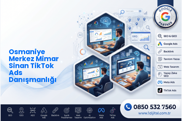 Osmaniye Merkez Mimar Sinan TikTok Ads Danışmanlığı — Dijital1 dijital pazarlama hizmeti görseli