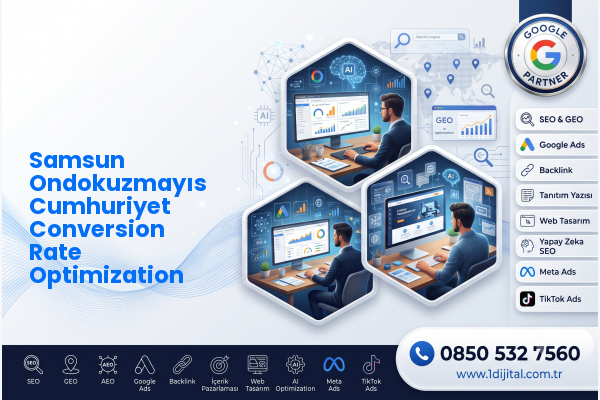 Samsun Ondokuzmayıs Cumhuriyet Conversion Rate Optimization — Dijital1 dijital pazarlama hizmeti görseli