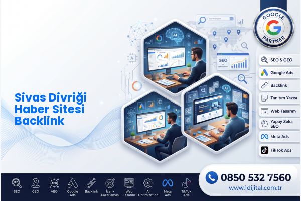 Sivas Divriği Haber Sitesi Backlink — Dijital1 dijital pazarlama hizmeti görseli