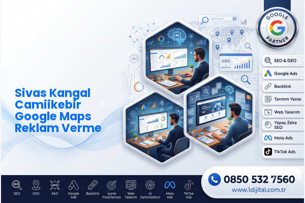 Sivas Kangal Camiikebir Google Maps Reklam Verme — Dijital1 dijital pazarlama hizmeti görseli