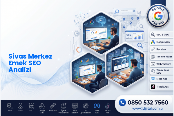 Sivas Merkez Emek SEO Analizi — Dijital1 dijital pazarlama hizmeti görseli