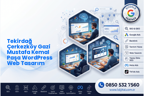 Tekirdağ Çerkezköy Gazi Mustafa Kemal Paşa WordPress Web Tasarım — Dijital1 dijital pazarlama hizmeti görseli