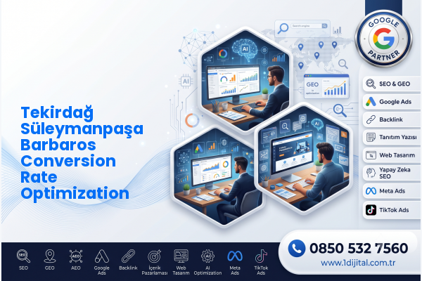 Tekirdağ Süleymanpaşa Barbaros Conversion Rate Optimization — Dijital1 dijital pazarlama hizmeti görseli