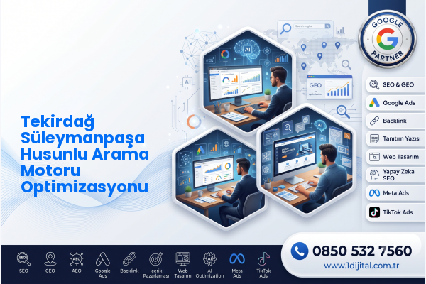 Tekirdağ Süleymanpaşa Husunlu Arama Motoru Optimizasyonu — Dijital1 dijital pazarlama hizmeti görseli
