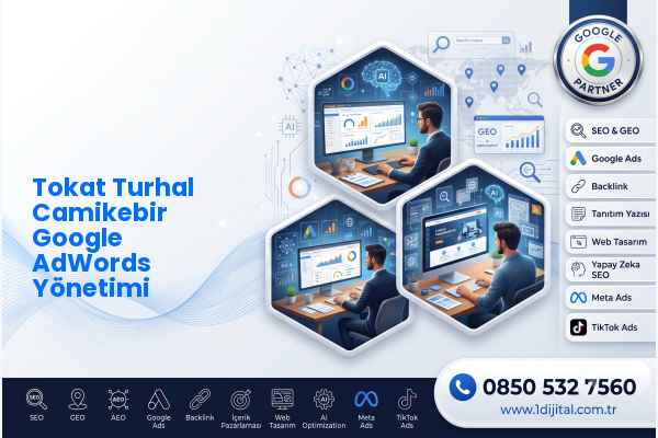 Tokat Turhal Camikebir Google AdWords Yönetimi — Dijital1 dijital pazarlama hizmeti görseli