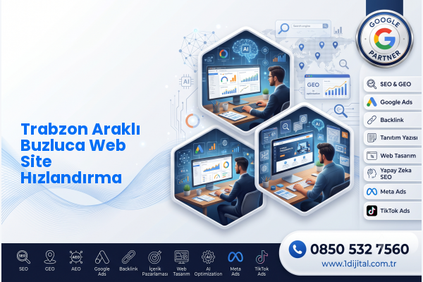 Trabzon Araklı Buzluca Web Site Hızlandırma — Dijital1 dijital pazarlama hizmeti görseli