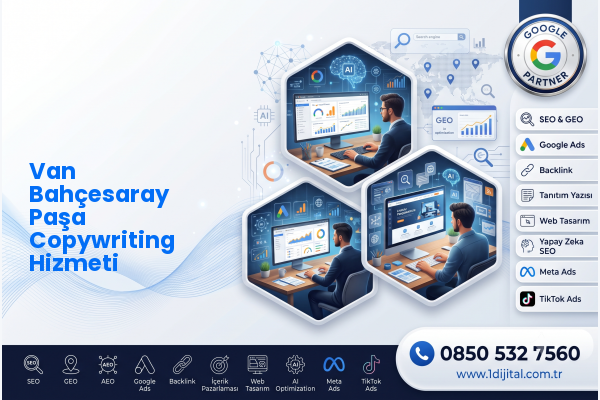 Van Bahçesaray Paşa Copywriting Hizmeti — Dijital1 dijital pazarlama hizmeti görseli