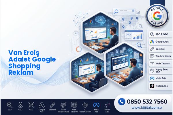 Van Erciş Adalet Google Shopping Reklam — Dijital1 dijital pazarlama hizmeti görseli