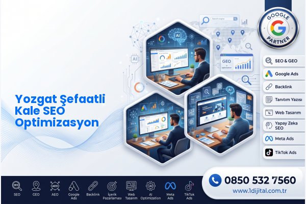 Yozgat Şefaatli Kale SEO Optimizasyon — Dijital1 dijital pazarlama hizmeti görseli