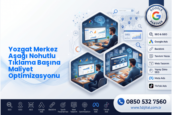 Yozgat Merkez Aşağı Nohutlu Tıklama Başına Maliyet Optimizasyonu — Dijital1 dijital pazarlama hizmeti görseli
