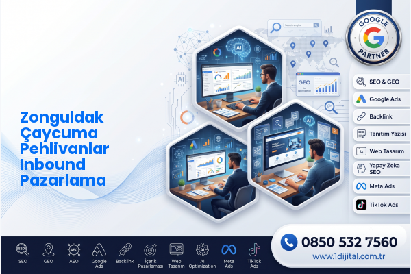 Zonguldak Çaycuma Pehlivanlar Inbound Pazarlama — Dijital1 dijital pazarlama hizmeti görseli