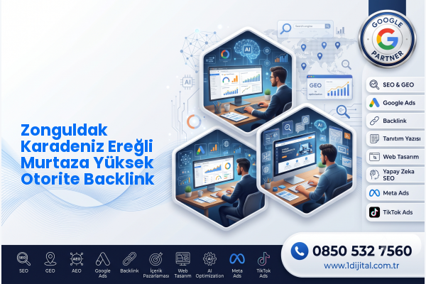 Zonguldak Karadeniz Ereğli Murtaza Yüksek Otorite Backlink — Dijital1 dijital pazarlama hizmeti görseli